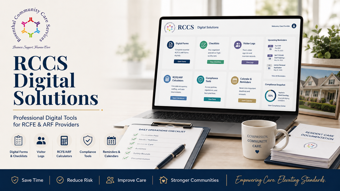 RCFE and ARF Digital Forms, Calculators & Compliance Tools | Rosenthal Community Care Services